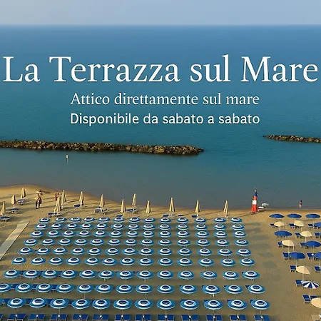 La Terrazza Sul Mare * Montesilvano Marina